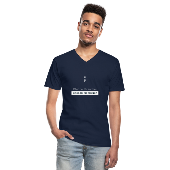 Männer-T-Shirt mit V-Ausschnitt: Semikolon – Kleine Ursache. Große Wirkung! - Navy