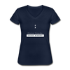 Frauen-T-Shirt mit V-Ausschnitt: Semikolon – Kleine Ursache. Große Wirkung! - Navy