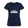 Frauen-T-Shirt mit V-Ausschnitt: I convert coffee into code - Navy