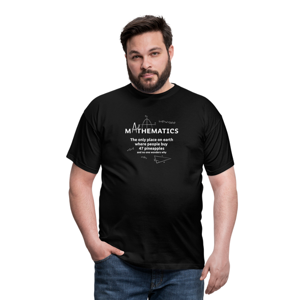 Männer T-Shirt: Mathematics - The only place on earth - Schwarz