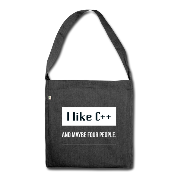 Umhängetasche aus Recycling-Material: I like C++ and maybe four people. - Schwarz meliert