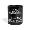 Tasse: I’m not antisocial, I’m just not user-friendly - Schwarz