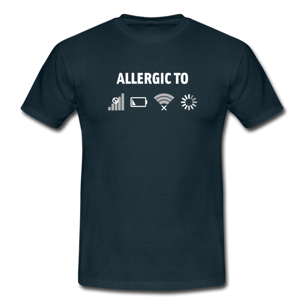 Männer T-Shirt: Allergic to (Ladebalken, leerer Akku, kein Empfang, Kein Wlan) - Navy