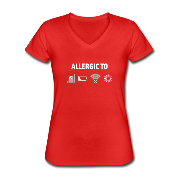 Frauen-T-Shirt mit V-Ausschnitt: Allergic to (Ladebalken, leerer Akku, kein Empfang, Kein Wlan) - Rot