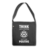 Schultertasche aus Recycling-Material: Think like a Proton. Just stay positive. - Schwarz meliert