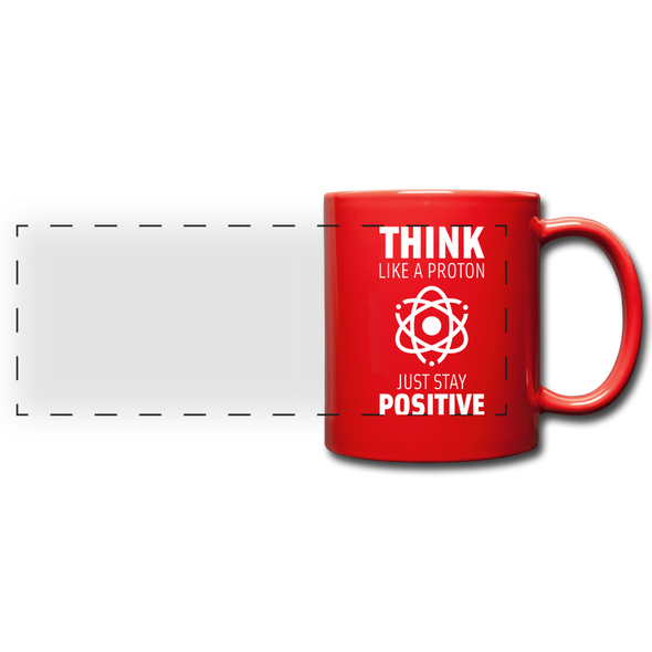 Tasse: Think like a Proton. Just stay positive. - Rot