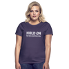 Frauen T-Shirt: Hold on - Let me overthink this - Dunkellila