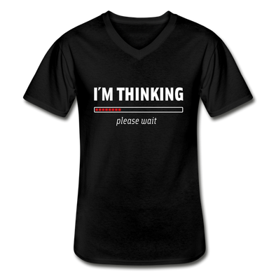 Männer-T-Shirt mit V-Ausschnitt: I´m thinking. Please wait. - Schwarz