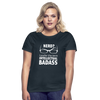 Frauen T-Shirt: Nerd? I prefer the term intellectual badass. - Navy