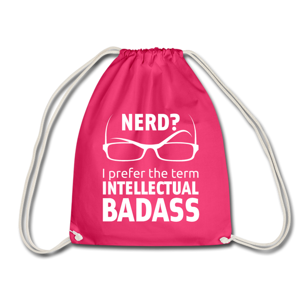 Turnbeutel: Nerd? I prefer the term intellectual badass. - Fuchsia