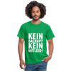 Männer T-Shirt: Kein Backup. Kein Mitleid. - Kelly Green