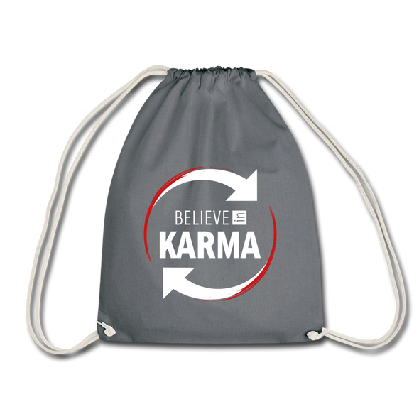 Turnbeutel: Believe in Karma - Grau
