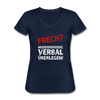 Frauen-T-Shirt mit V-Ausschnitt: Frech? Neee, verbal überlegen! - Navy