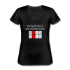 Frauen-T-Shirt mit V-Ausschnitt: Ich kaufe ein i und möchte lösen: Fick Dich - Schwarz