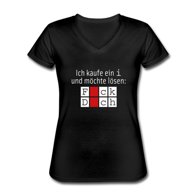 Frauen-T-Shirt mit V-Ausschnitt: Ich kaufe ein i und möchte lösen: Fick Dich - Schwarz