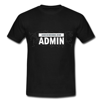 Männer T-Shirt: Lassen Sie mich durch, ich bin Admin - Schwarz