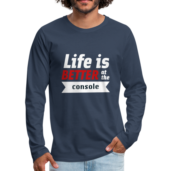 Männer Premium Langarmshirt: Life is better at the console - Navy