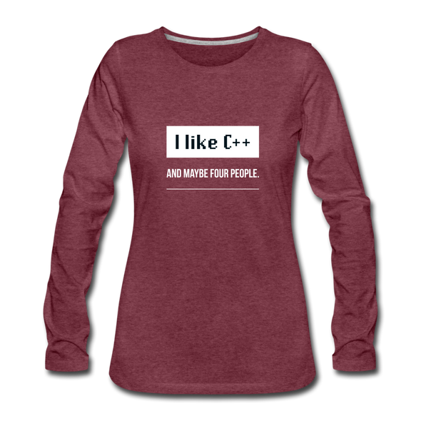 Frauen Premium Langarmshirt: I like C++ and maybe four people - Bordeauxrot meliert