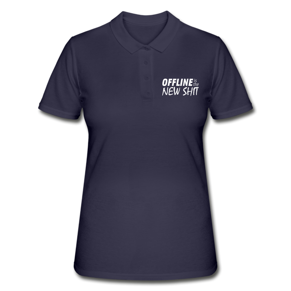 Frauen Poloshirt: Offline is the new shit - Navy