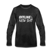 Männer Premium Langarmshirt: Offline is the new shit - Anthrazit