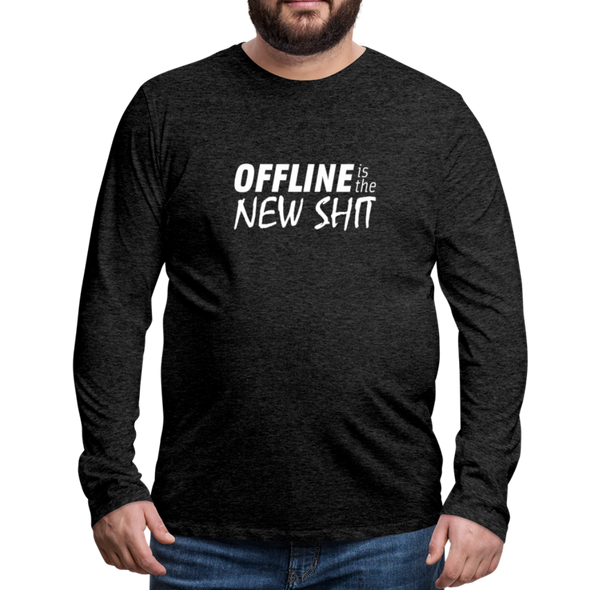 Männer Premium Langarmshirt: Offline is the new shit - Anthrazit