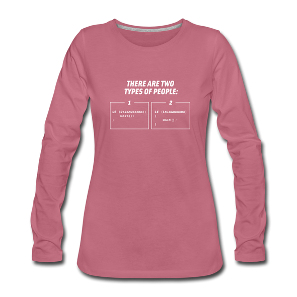 Frauen Premium Langarmshirt: There are two types of people - Malve