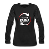 Frauen Premium Langarmshirt: Believe in Karma - Schwarz