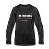 Männer Premium Langarmshirt: I´m thinking. Please wait. - Anthrazit