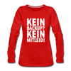 Frauen Premium Langarmshirt: Kein Backup? Kein Mitleid! - Rot