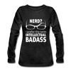 Frauen Premium Langarmshirt: Nerd? I prefer the term intellectual badass. - Anthrazit
