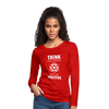Frauen Premium Langarmshirt: Think like a Proton. Just stay positive. - Rot