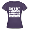 Frauen T-Shirt: The best antivirus software - Dunkellila