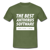 Männer T-Shirt: The best antivirus software - Militärgrün