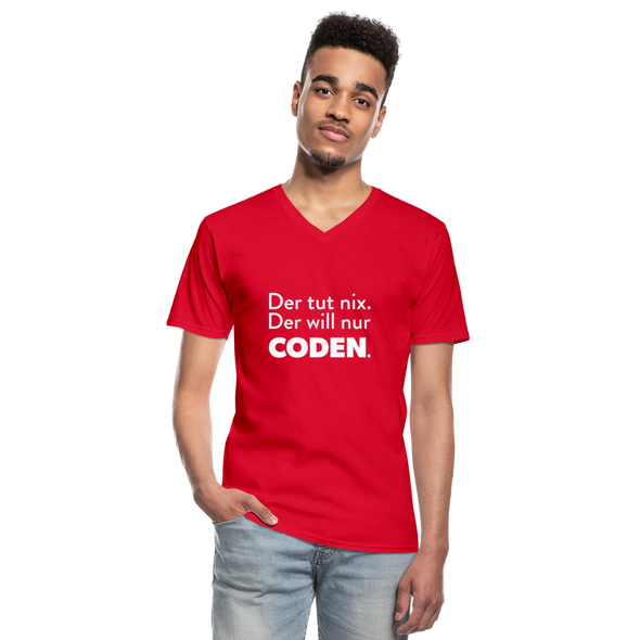Männer-T-Shirt mit V-Ausschnitt: Der tut nix. Der will nur coden. - Rot