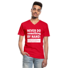 Männer-T-Shirt mit V-Ausschnitt: Never do something by hand. - Rot