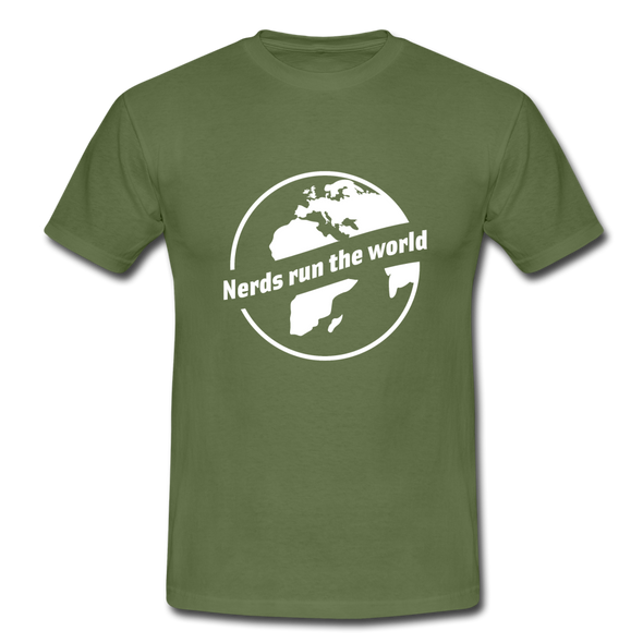 Männer T-Shirt: Nerds run the world. - Militärgrün