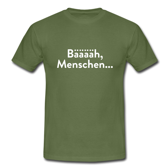 Männer T-Shirt: Bääääh, Menschen... - Militärgrün