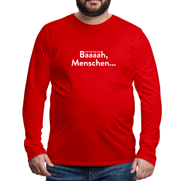 Männer Premium Langarmshirt: Bääääh, Menschen... - Rot