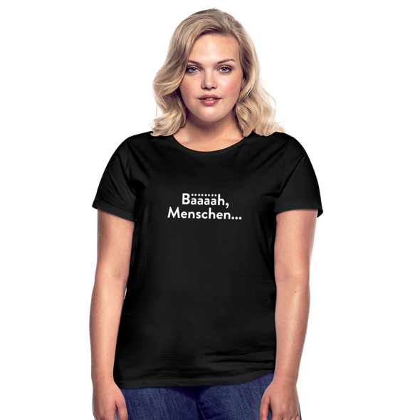 Frauen T-Shirt: Bääääh, Menschen... - Schwarz