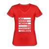 Frauen-T-Shirt mit V-Ausschnitt: Ich merk schon, Du merkst nichts. - Rot