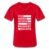 Männer-T-Shirt mit V-Ausschnitt: Ich merk schon, Du merkst nichts. - Rot