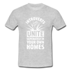 Männer T-Shirt: Introverts unite separately in your own homes. - Grau meliert