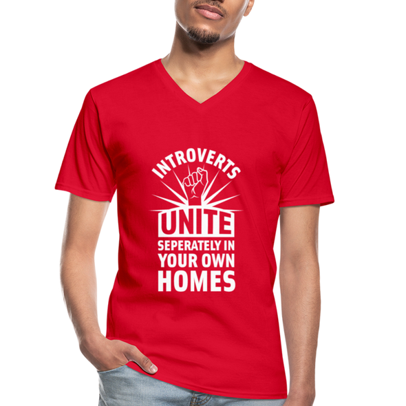 Männer-T-Shirt mit V-Ausschnitt: Introverts unite separately in your own homes. - Rot