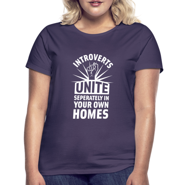 Frauen T-Shirt: Introverts unite separately in your own homes. - Dunkellila