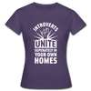 Frauen T-Shirt: Introverts unite separately in your own homes. - Dunkellila