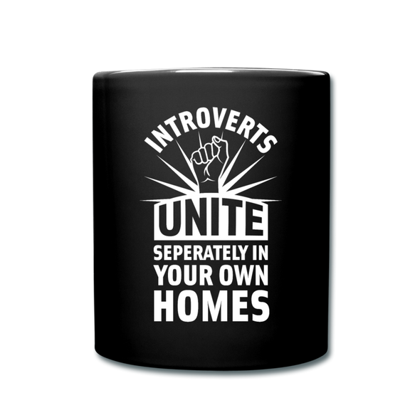 Tasse: Introverts unite separately in your own homes. - Schwarz