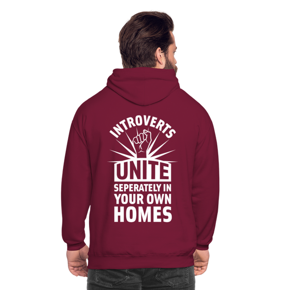 Unisex Hoodie: Introverts unite separately in your own homes. - Bordeaux