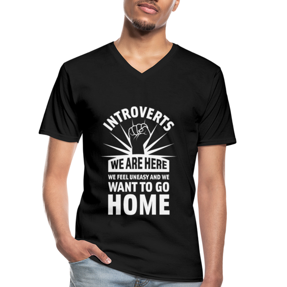 Männer-T-Shirt mit V-Ausschnitt: Introverts – We´re here. We feel uneasy and … - Schwarz