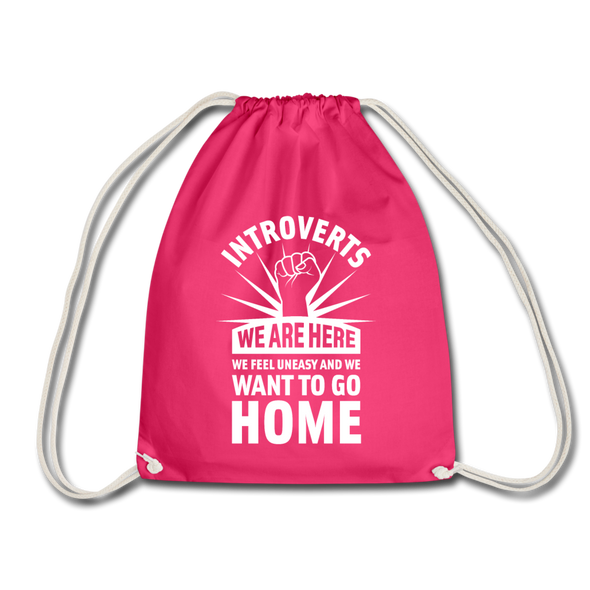 Turnbeutel: Introverts – We´re here. We feel uneasy and … - Fuchsia