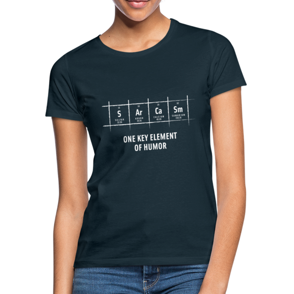 Frauen T-Shirt: S Ar Ca Sm: One key element of humor - Navy